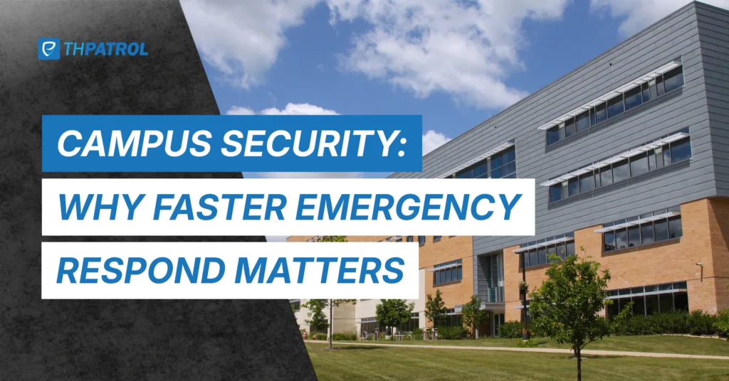 Campus Security in Malaysia: Why Faster Emergency Response Matters